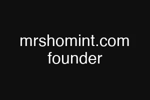 mrshomint.com founder